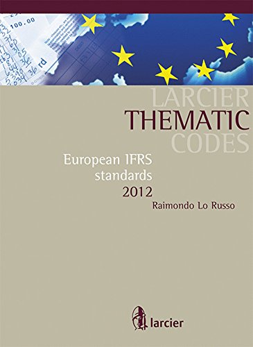9782804452674: European IFRS standards: European IFRS standards 2012 (Les Codes thmatiques Larcier)