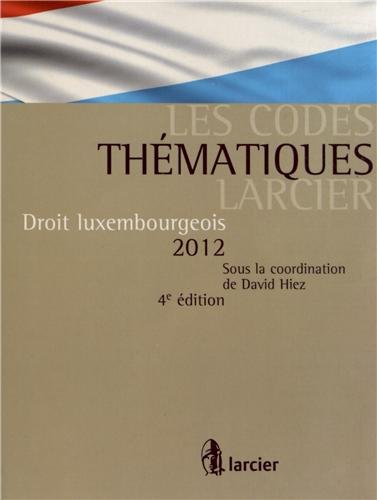Stock image for Droit luxembourgeois 2012 for sale by Le Monde de Kamlia