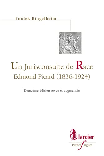 Beispielbild fr Un jurisconsulte de Race. Edmond Picard (1836-1924) zum Verkauf von Buchpark