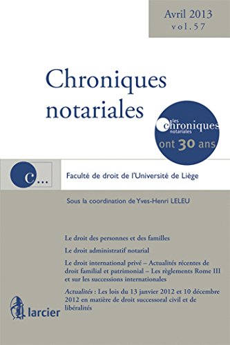 Stock image for Chroniques notariales: Volume 57 - Avril 2013 for sale by Buchpark