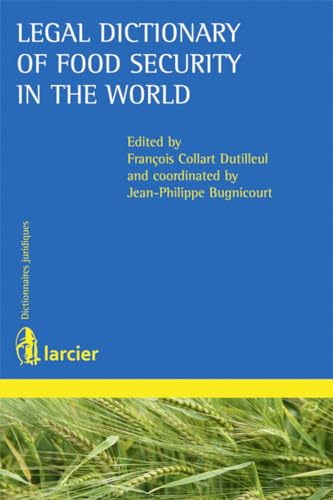 Imagen de archivo de Legal Dictionary of Food Security in the World a la venta por Buchpark