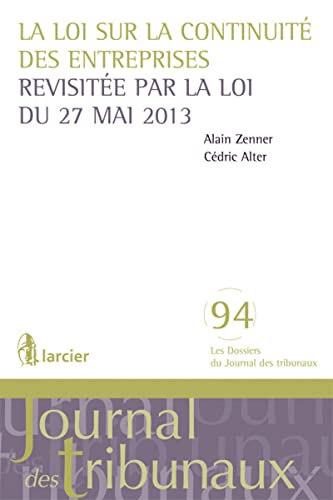 Stock image for La loi sur la continuit des entreprises revisite par la loi du 27 mai 2013 for sale by Buchpark