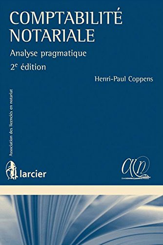 9782804474485: Comptabilit notariale : Analyse pragmatique