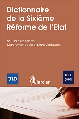 9782804475611: Dictionnaire de la Sixime Rforme de l'Etat