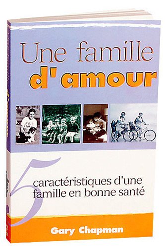 Beispielbild fr Une Famille d'Amour zum Verkauf von medimops