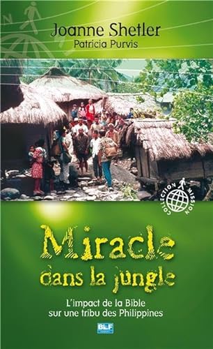 Stock image for Miracle dans la jungle for sale by Ammareal