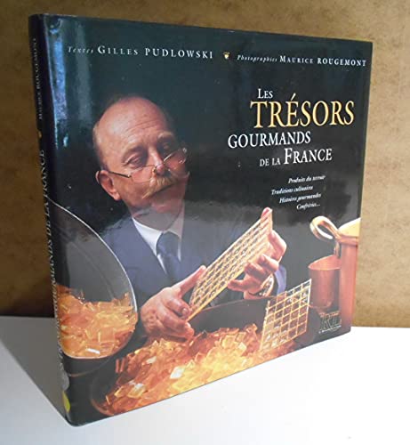 Les Trésors gourmands de la France