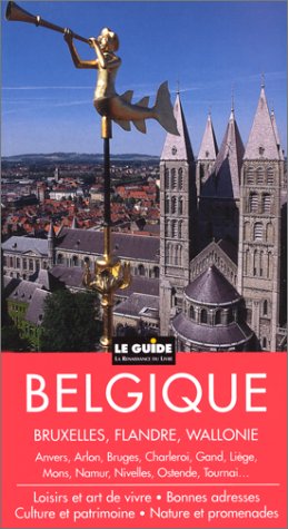 Stock image for BELGIQUE. Bruxelles, Flandres, Wallonie for sale by medimops