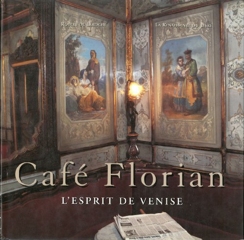 Beispielbild fr Caf Florian. L'Esprit de Venise (Coll. Saveurs gourmandes et Art de vivre) zum Verkauf von MaxiBooks