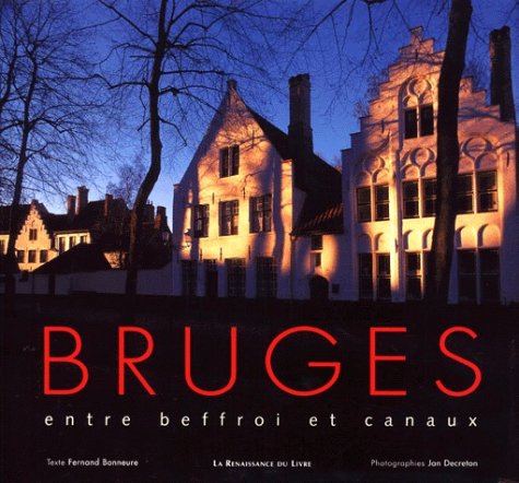 Stock image for Bruges, entre beffroi et canaux. Collection : L'Esprit des lieux. for sale by AUSONE