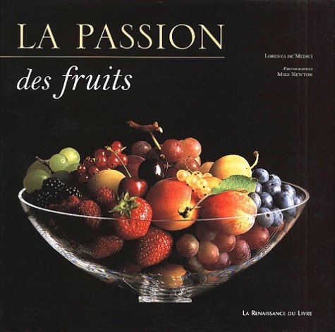 Stock image for La Passion Des Fruits for sale by RECYCLIVRE