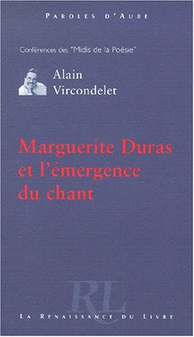Beispielbild fr Marguerite Duras et l'mergence du chant zum Verkauf von medimops
