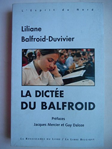 Beispielbild fr La dicte du Balfroid zum Verkauf von medimops