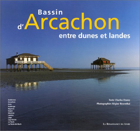 9782804605025: Bassin d'Arcachon : Entre dunes et landes