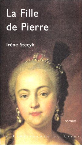 Beispielbild fr La fille de Pierre (roman). zum Verkauf von AUSONE