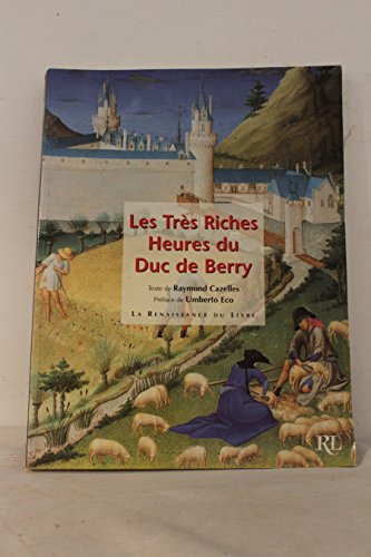 Beispielbild fr Les Trs Riches Heures du duc de Berry zum Verkauf von medimops