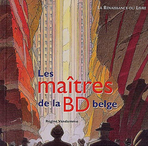 Stock image for Les matres de la BD belge for sale by Ammareal
