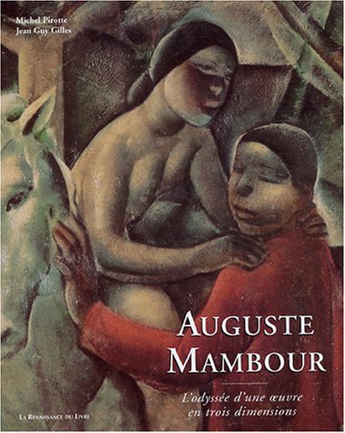 9782804608330: Auguste Mambour: L' odysse d' une oeuvre en trois dimensions