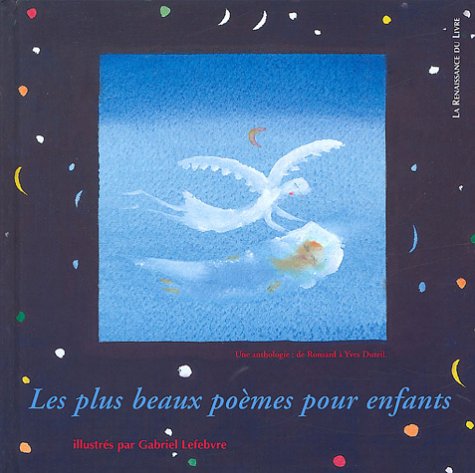 9782804609115: Les plus beaux pomes pour enfants : Une anthologie : de Ronsard  Yves Duteil