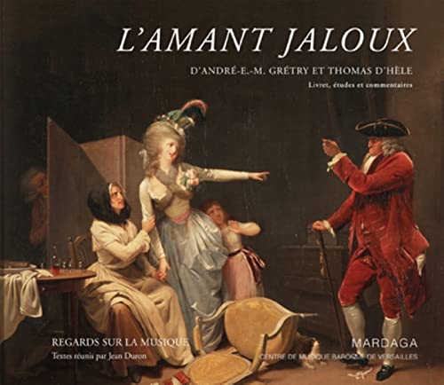 Stock image for L'amant jaloux: Livret, tudes et commentaires [Broch] Duron, Jean for sale by BIBLIO-NET