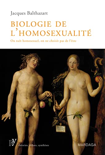 Stock image for Biologie de l'homosexualit: On nat homosexuel, on ne choisit pas de l'tre for sale by Le Monde de Kamlia