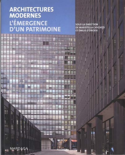 Stock image for Architectures Modernes : L'mergence D'un Patrimoine for sale by RECYCLIVRE