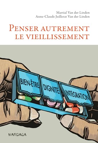 9782804702113: Penser autrement le vieillissement: Pour une approche humaniste du vieillissement crbral