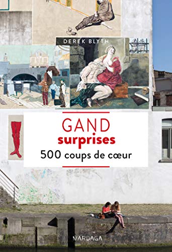 Stock image for Gand surprises - 500 coups de coeur for sale by medimops