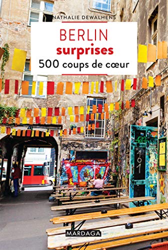 Beispielbild fr Berlin surprises: 500 coups de coeur zum Verkauf von Ammareal