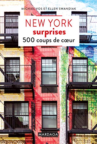 Beispielbild fr New York surprises: 500 coups de coeur zum Verkauf von Ammareal