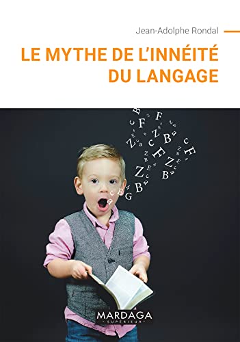 Beispielbild fr Le mythe de l'inn it du langage: Essai de linguistique zum Verkauf von WorldofBooks