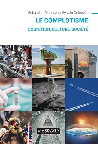 Beispielbild fr Le complotisme: Cognition, culture, socit (French Edition) zum Verkauf von Gallix