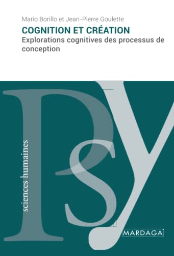 9782804722630: Cognition et cration: Explorations cognitives des processus de conception