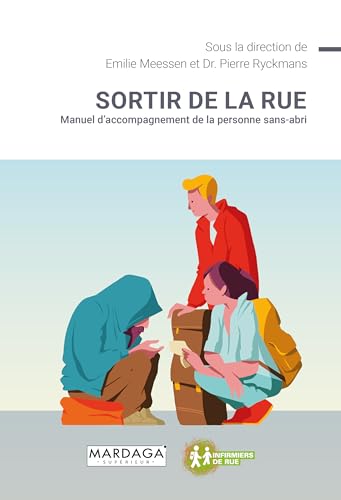 Beispielbild fr Sortir de la rue: Manuel d?accompagnement de la personne sans-abri (French Edition) zum Verkauf von GF Books, Inc.