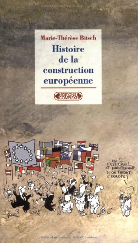 Stock image for Histoire de la construction europenne de 1945  nos jours for sale by JEANCOBOOKS