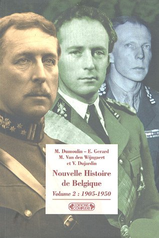 9782804800789: Nouvelle Histoire de Belgique: Volume 2, 1905-1950