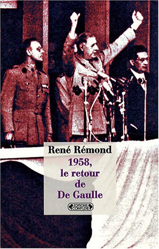 Beispielbild fr 1958, le retour de De Gaulle zum Verkauf von Ammareal