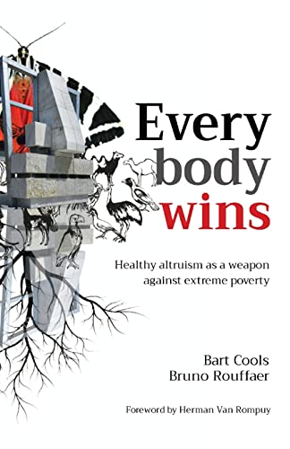 Imagen de archivo de Everybody wins: Healthy altruism as a weapon against extreme poverty a la venta por GreatBookPrices