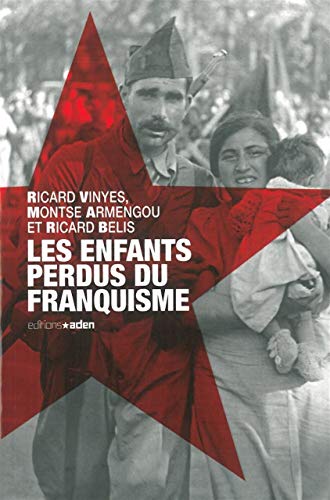 Beispielbild fr Les Enfants perdus du franquisme zum Verkauf von Gallix
