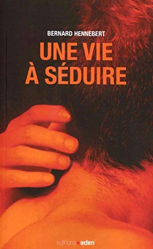 Beispielbild fr Une vie  sduire zum Verkauf von Librairie La Canopee. Inc.