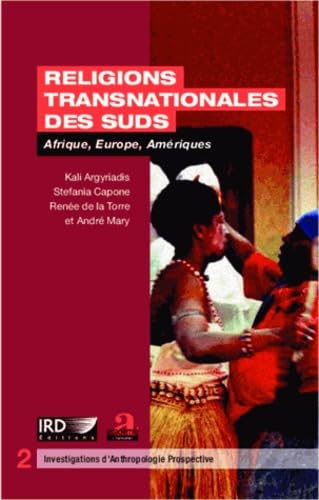 9782806100634: Religions transnationales des suds: Afrique, Europe, Amriques