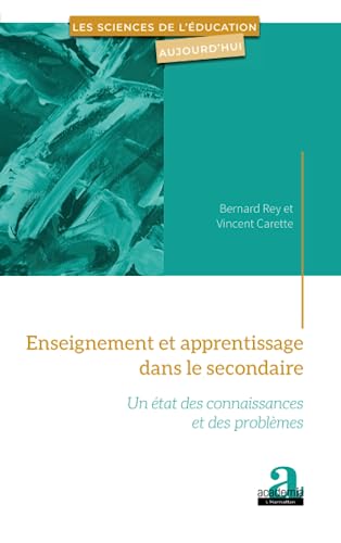 Beispielbild fr Enseignement et apprentissage dans le secondaire: Un tat des connaissances et des problmes (French Edition) zum Verkauf von Gallix