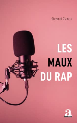 Stock image for Les maux du rap [Broch] D'Amico, Giovanni for sale by BIBLIO-NET