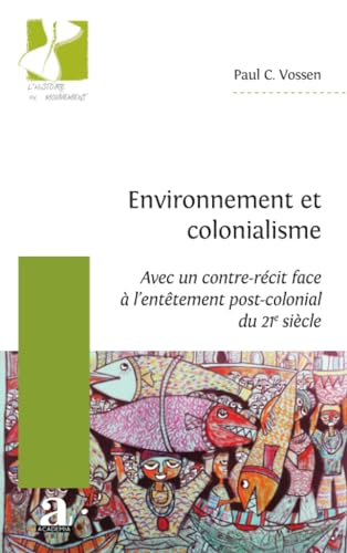 Beispielbild fr Environnement et colonialisme (French Edition) zum Verkauf von Gallix