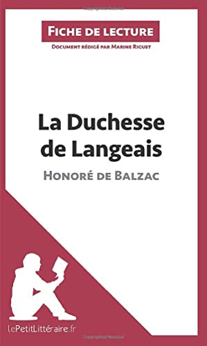 Beispielbild fr La Duchesse de Langeais d'Honor de Balzac (Fiche de lecture): Analyse complte et rsum dtaill de l'oeuvre (French Edition) zum Verkauf von Books Unplugged