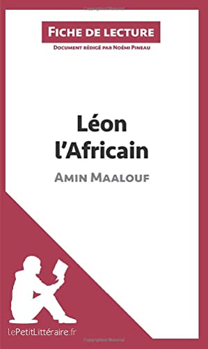9782806211675: Lon l'Africain d'Amin Maalouf (Fiche de lecture): Analyse complte et rsum dtaill de l'oeuvre