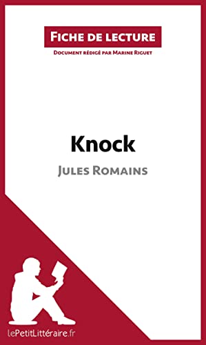 Beispielbild fr Knock de Jules Romains (Fiche de lecture) zum Verkauf von Revaluation Books