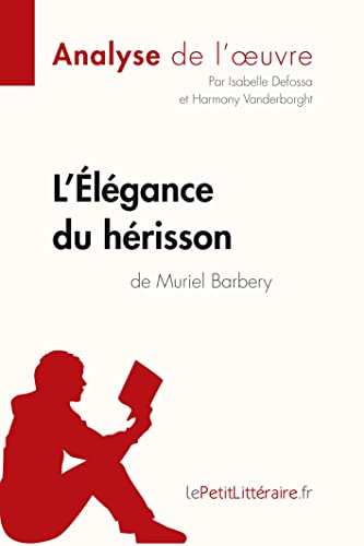 Stock image for L'lgance du hrisson de Muriel Barbery (Fiche de lecture) -Language: french for sale by GreatBookPrices