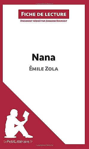 Beispielbild fr Nana de mile Zola (Fiche de lecture): Rsum complet et analyse dtaille de l'oeuvre zum Verkauf von Ammareal
