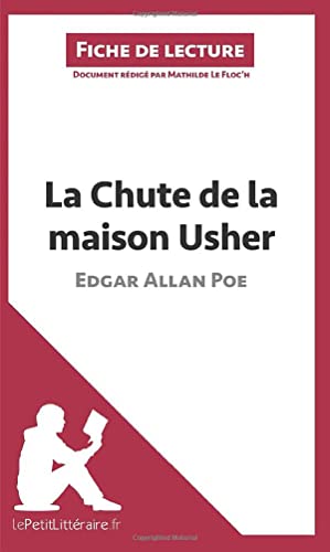 9782806231000: La Chute de la maison Usher d'Edgar Allan Poe (Fiche de lecture): Analyse complte et rsum dtaill de l'oeuvre